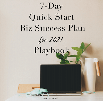 7-Day Quick-Start Biz Success Plan for 2020 Playbook